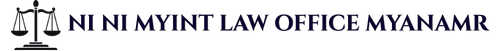 NI NI MYINT LAW OFFICE MYANMAR